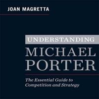 Understanding Michael Porter Lib/E