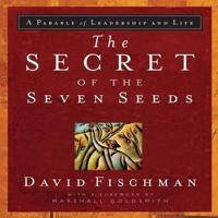 The Secret of the Seven Seeds Lib/E