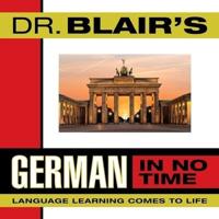 Dr. Blair's German in No Time Lib/E
