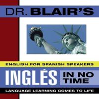 Dr. Blair's Ingles in No Time Lib/E