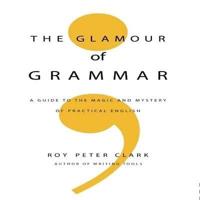 The Glamour Grammar Lib/E