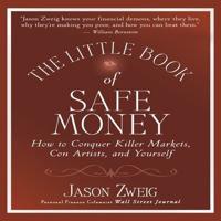 The Little Book of Safe Money Lib/E