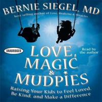 Love, Magic and Mudpies Lib/E