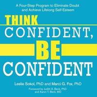 Think Confident, Be Confident Lib/E