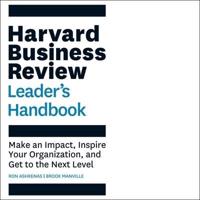 The Harvard Business Review Leader's Handbook
