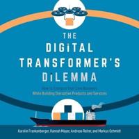The Digital Transformer's Dilemma Lib/E