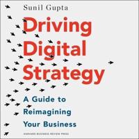 Driving Digital Strategy Lib/E