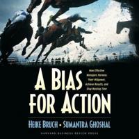 A Bias for Action Lib/E