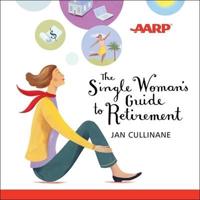 The Single Woman's Guide to Retirement Lib/E