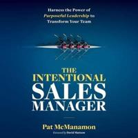 The Intentional Sales Manager Lib/E