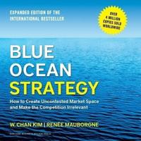 Blue Ocean Strategy, Expanded Edition Lib/E