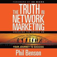 The Truth in Network Marketing Lib/E