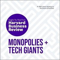 Monopolies and Tech Giants Lib/E