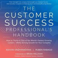 The Customer Success Professional's Handbook Lib/E