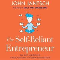 The Self-Reliant Entrepreneur Lib/E