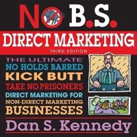 No B.S. Direct Marketing Lib/E