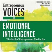 Entrepreneur Voices on Emotional Intelligence Lib/E