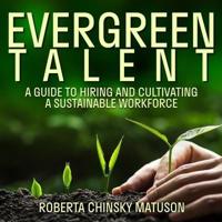 Evergreen Talent Lib/E