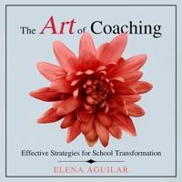 The Art of Coaching Lib/E