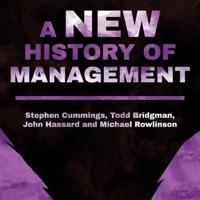 A New History of Management Lib/E