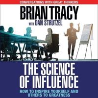 The Science of Influence Lib/E