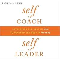 Self as Coach, Self as Leader