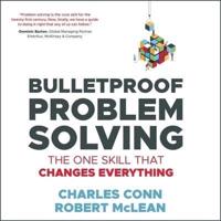 Bulletproof Problem Solving Lib/E