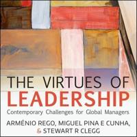 The Virtues of Leadership Lib/E