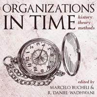 Organizations in Time Lib/E