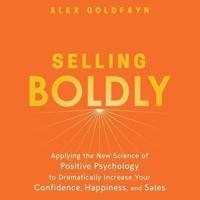 Selling Boldly