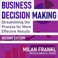 Business Decision Making, Second Edition