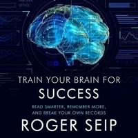 Train Your Brain for Success