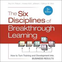 The Six Disciplines of Breakthrough Learning Lib/E