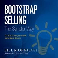 Bootstrap Selling the Sandler Way or Lib/E