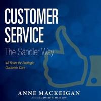 Customer Service the Sandler Way Lib/E