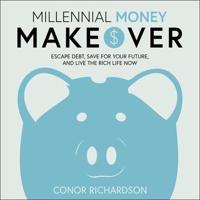 Millennial Money Makeover Lib/E