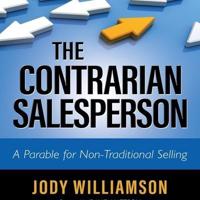 The Contrarian Salesperson Lib/E