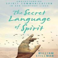 The Secret Language of Spirit Lib/E