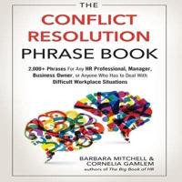 The Conflict Resolution Phrase Book Lib/E
