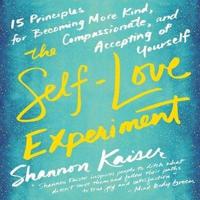 The Self-Love Experiment Lib/E