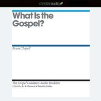 What Is the Gospel? Lib/E