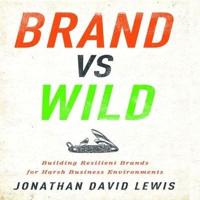 Brand Vs Wild Lib/E