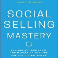 Social Selling Mastery Lib/E