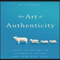 The Art of Authenticity Lib/E
