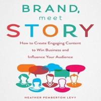 Brand, Meet Story Lib/E