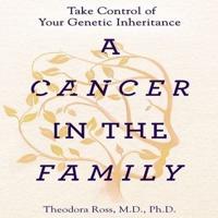 A Cancer in the Family Lib/E