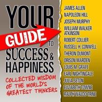 Your Guide to Success & Happiness Lib/E