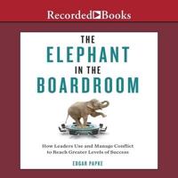 The Elephant in the Boardroom Lib/E
