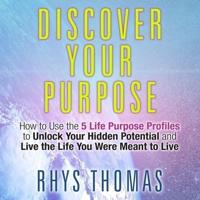 Discover Your Purpose Lib/E