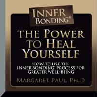 The Power to Heal Yourself Lib/E